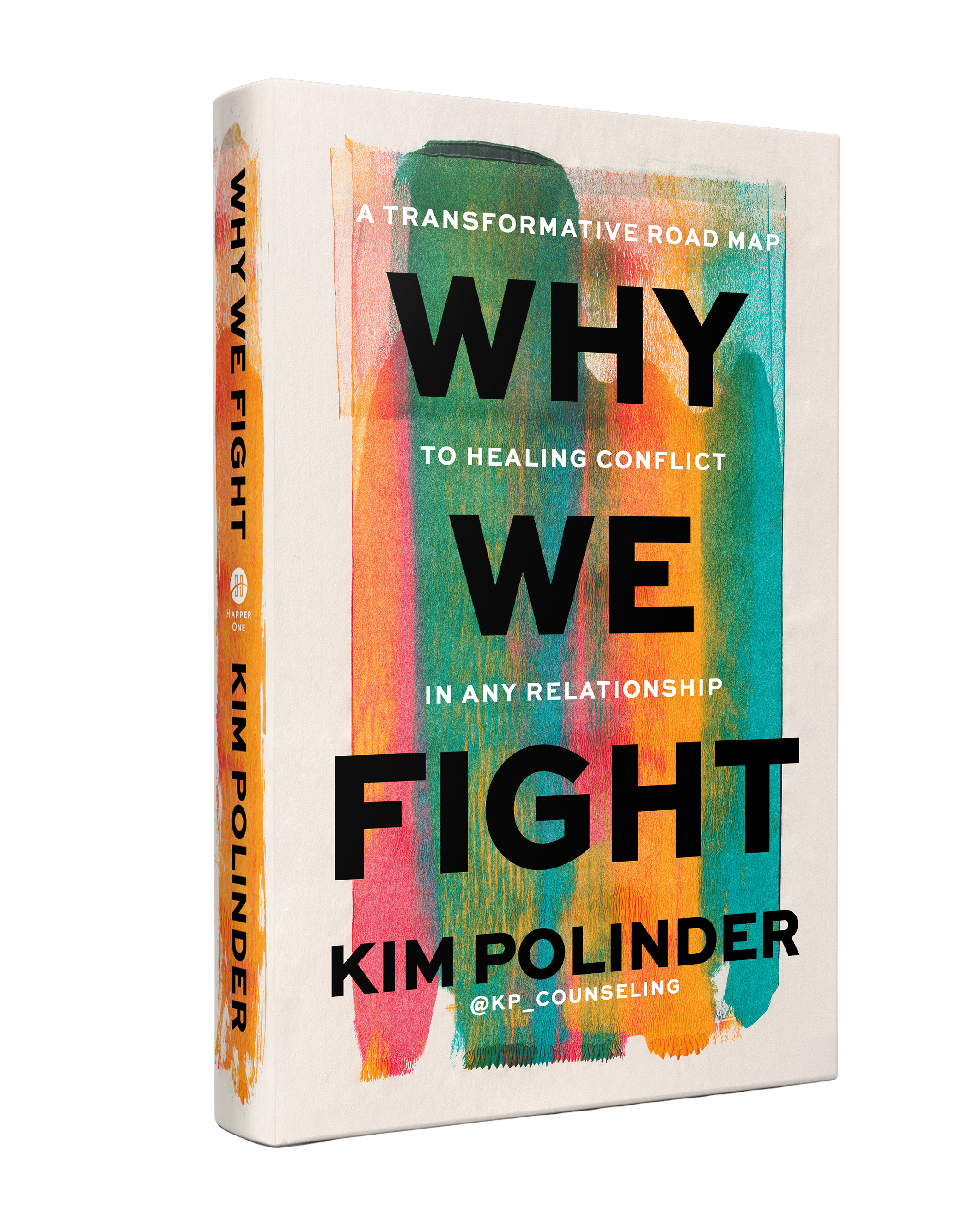 Why We Fight by Kim Polinder — hardcover